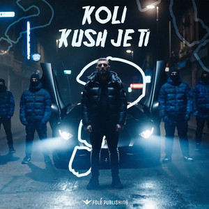 Kush Je Ti by KOLI