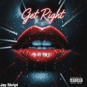 Get Right by Jay Skript On The Track