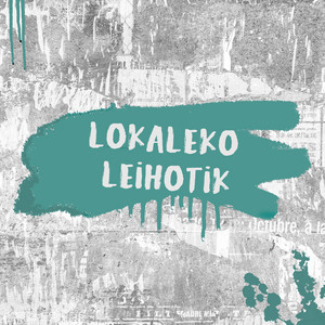 Lokaleko Leihotik by Sully Riot