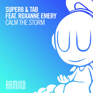 Calm the Storm (extended mix) by Super8 & Tab cover art