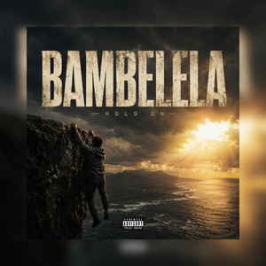 Bambelela by DjDaddyZA