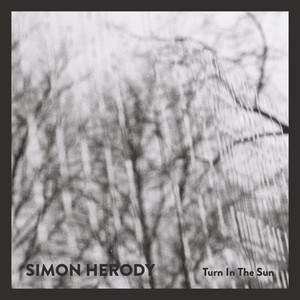 Turn In The Sun by Simon Herody