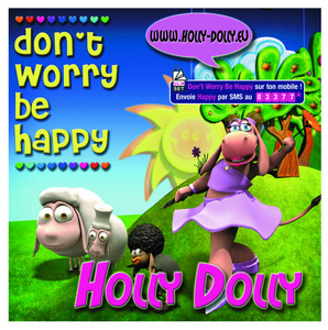 Don't Worry Be Happy - Karaoké - song and lyrics by Holly Dolly ...