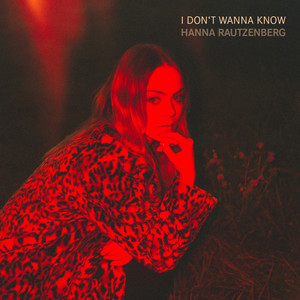 I Don't Wanna Know