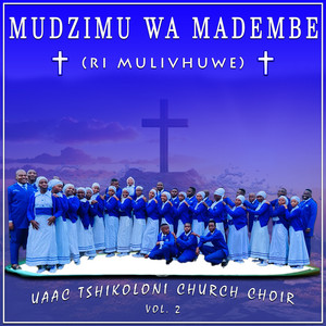 Avha Nne - Thavha yanga Original by UAAC Tshikoloni Church Choir