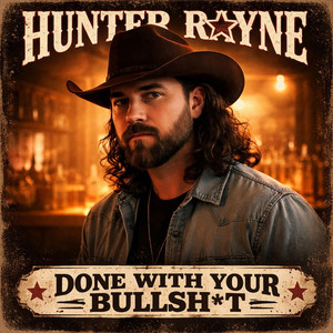 Done with your bullshit by Hunter Rayne