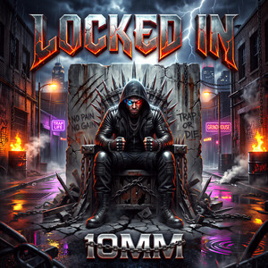 LOCKED IN by 10mm