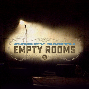 Empty Rooms by Corey Smith