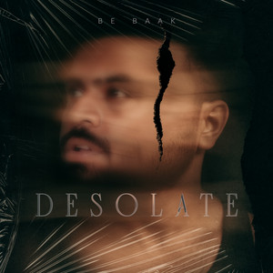 DESOLATE by BE BAAK