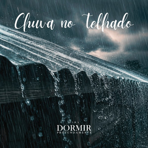 Chuva No Telhado
