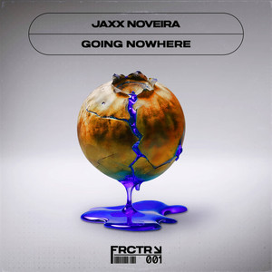 Going Nowhere - Radio Mix by Jaxx Noveira