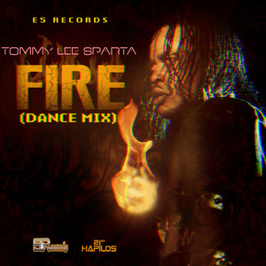 Tommy Lee Sparta - Fire (Dance)