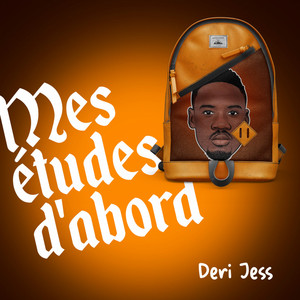 Deri Jess - Mes études d'abord