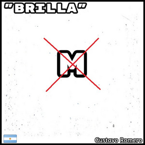 Brilla by Gustavo Romero el Músico del Aula, Runa, JAKE MATE, Inicio