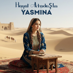 YASMINA - Hayat Arkadaşım