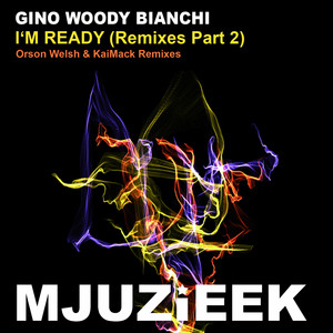I'm Ready - Orson Welsh Remix