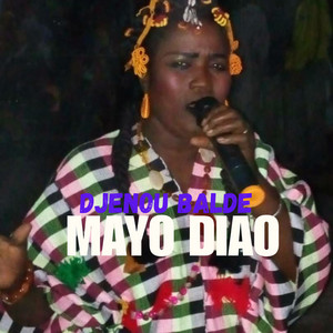 Mayo diao - Djenou balde