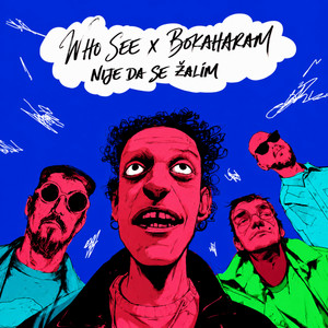 Nije da se žalim by Leky Valentino, Who See, Žblex