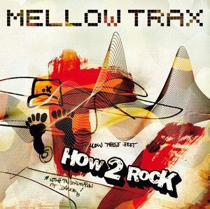 How 2 Rock - Pulsdriver vs. DJ Mellow-D Remix by Mellow Trax, Slobodan Petrovic Jr., DJ Mellow-D