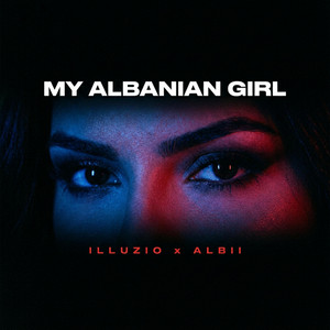 My Albanian Girl