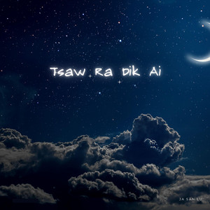 ja san lu - Tsaw Ra Dik Ai (Live)