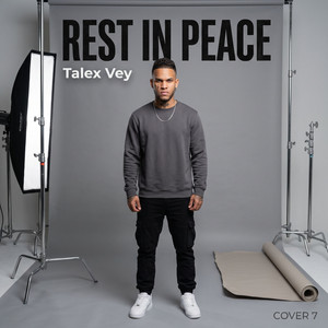 Rest in peace by Talex Vey