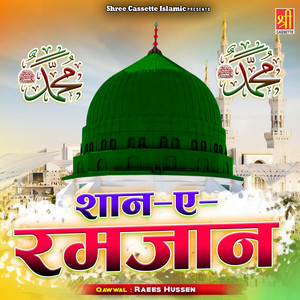 Raees Hussen - Shaan-E-RamaJan