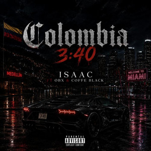 Colombia 3:40 by Isaac Musiic, Coffe black, OBX