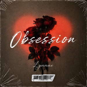 Obsession by Lynnae