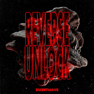 Reverse Unlock by duskywave