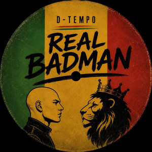 Real Badman by D-Tempo