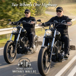 Two Wheels One Highway by Michael Wallas