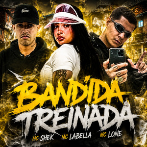 Bandida Treinada