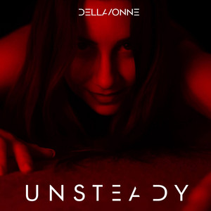 Unsteady by Della Vonne