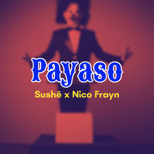 Payaso - Live by Nico Frayn