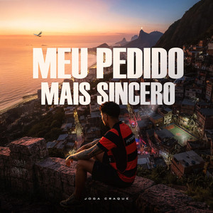 Meu Pedido Mais Sincero by JOGA CRAQUE