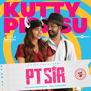 Hiphop Tamizha - Kutty Pisasey (From "PT Sir")