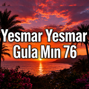 Gula Mın 76 - Yesmar Yesmar