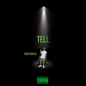 Tell by Redd Bricks