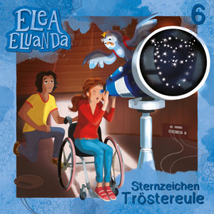 Kapitel 06: Sternzeichen Tröstereule (Folge 6) by Elea Eluanda