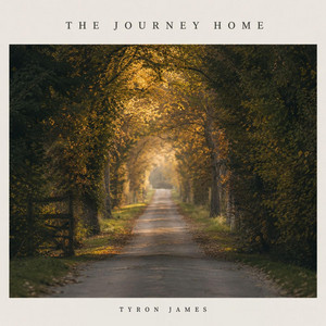 The Journey Home by Tyron James