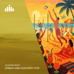 Jackson Frost — Upbeat And Fun Party Pop