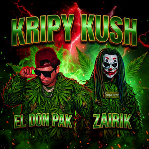 Kripy Kush by EL DONPAK, Zairik