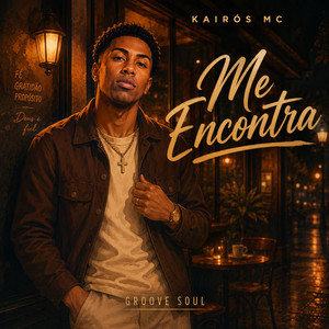 Me Encontra by Kairós Mc