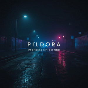 NOCHE QUE NO OLVIDO by PILDORA