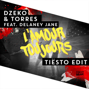 Dzeko & Torres - L'amour toujours (feat. Delaney Jane) [Tiësto Edit]