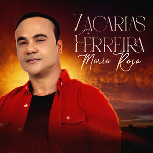 Zacarías Ferreira - María Rosa
