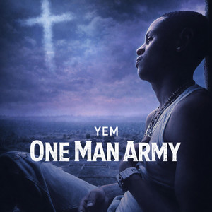 One Man Army by YEM