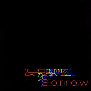 Sorrow by 2Heartz