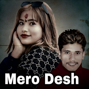 Bishnu Kunwar - Mero Desh